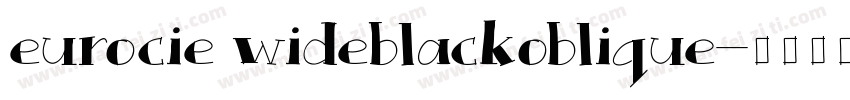 eurocie wideblackoblique字体转换